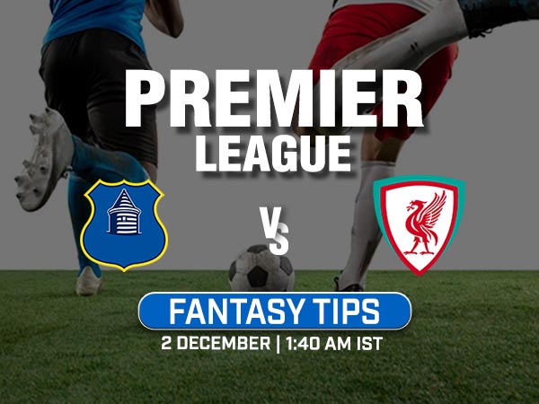 Fantasy Tips - Everton vs Liverpool - web image