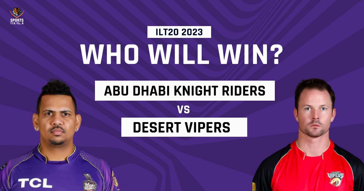 ilt20 who will win abu dhabi knight riders vs desert viper sportstiger