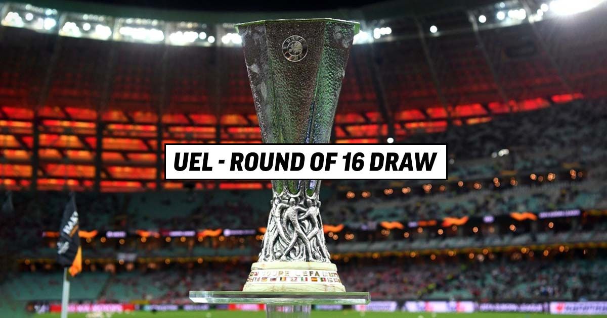 uel round of 16 draw sportstiger